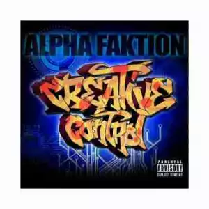 Creative Control BY Alpha Faktion